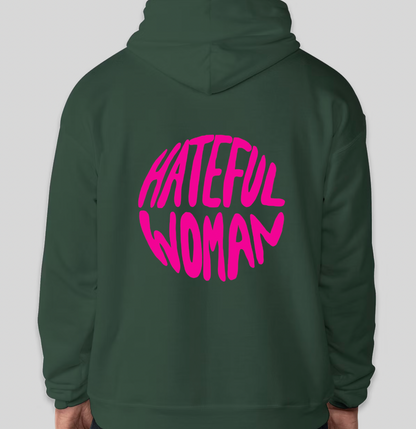 Hateful Woman Hoodie